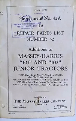 Massey- Harris 101 & 102 Junior Tractors Repair Parts List 42 Additions • $10