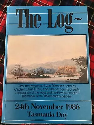 The Log 24th November 1986 Tasmania Day  • $12