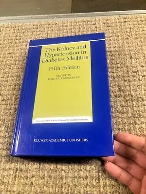 The Kidney And Hypertension In Diabetes Mellitus By Carl Erik Mogensen: New--82A • $149.95