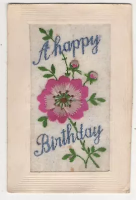 WW1 Embroidered Silk Postcard A Happy Birthday Roses Flowers Military 1914-18 • £4