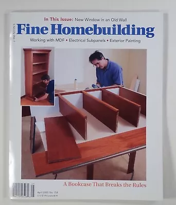 2003 FINE HOMEBUILDING Window Walls ELECTRICAL SUBPANELS Exterior Painting More • $7.77