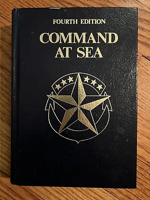 Command At Sea By Albert H. Konetzni And William P. Mack Jr. (1982 Hardcover) • $15