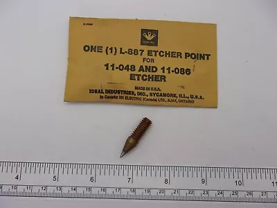 IDEAL ELECTRIC L-887 ETCHER POINT For 11-048 & 11-086 ETCHER 1245A • $32.95