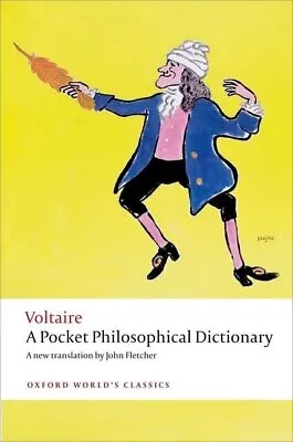 £4.36 • Buy A Pocket Philosophical Dictionary (Oxford World's Classics) By Voltaire Book The