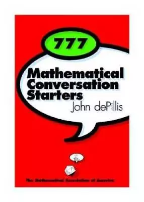 777 Mathematical Conversation Starters (Spectrum) - Paperback - VERY GOOD • $7.73