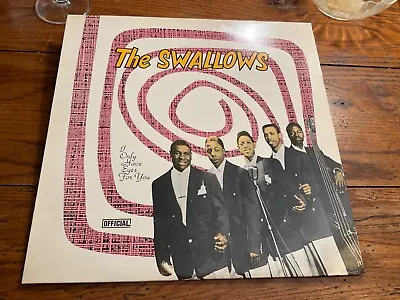 THE SWALLOWS LP I ONLY HAVE EYES FOR YOU 1989 Denmark Press NM /EX DOO WOP • $9.99