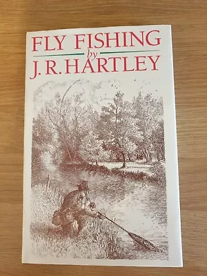 Fly Fishing By J.R. Hartley (Hardcover 1995) • £13.99