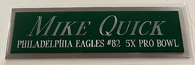 MIKE QUICK EAGLES NAMEPLATE FOR AUTOGRAPHED Signed FOOTBALL-HELMET-JERSEY-PHOTO • $9.99