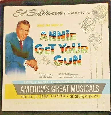 Ed Sullivan Presents ANNIE GET YOUR GUN LP Album RCA Victor Record  • $9.74