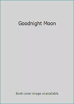 $4.09 • Buy Goodnight Moon By Margaret Wise Brown