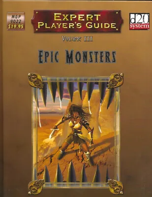 Expert Player's Guide Volume III Epic Monsters D&D D20 HC 2006 Mongoose MGP 9022 • $24.95