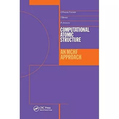 £62.33 • Buy Computational Atomic Structure: An MCHF Approach - Paperback / Softback NEW Froe