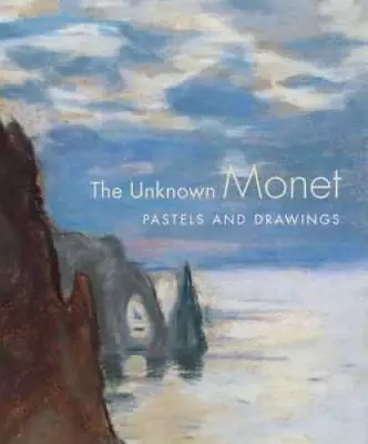 The Unknown Monet: Pastels And Drawings (Clark Art Institute) - Hardcover - GOOD • $16