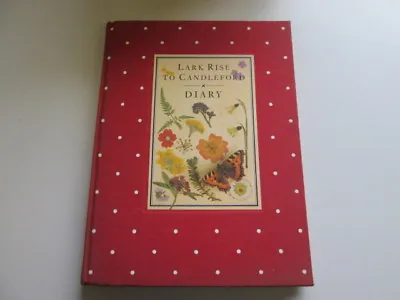 Lark Rise To Candleford Diary - Flora Thompson 1985-01-01   Century - Good • £7.99
