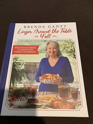 Linger Around The Table Y'all Brenda Gantt Hardcover 1 CENT START FREE SHIPPING • $51