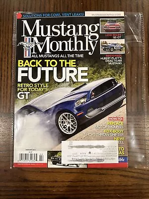 Mustang Monthly Magazine February 2013!!!!! • $6.99