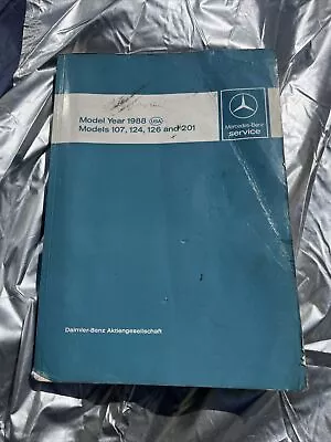 Mercedes Benz Service Manual Model Year 1988 Models 107 124 126 And 201 - B • $40