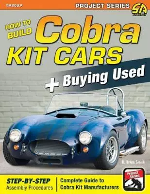 How To Build Cobra Kit Cars + Buying Used • $34.55