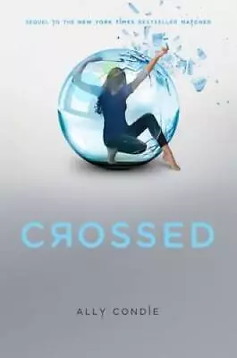 Crossed - Hardcover By Condie Ally - GOOD • $3.84