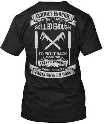 Millwright Skilled Enough - Curious To Take It Apart T-Shirt • $24.78