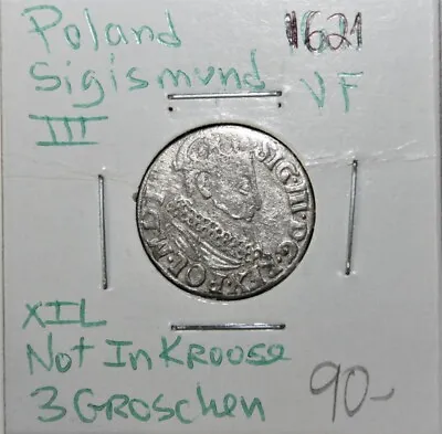 S7 - Poland Sigismund III - 3 Groschen 1621 Very Fine Silver Coin *** Scarcer • $34.77