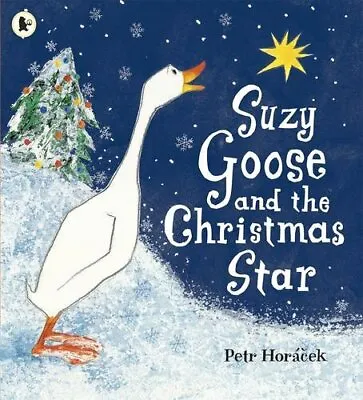 $14.85 • Buy Suzy Goose And The Christmas Star, Horacek 9781406326215 Fast Free Shipping..