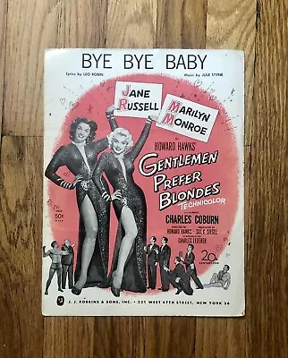 Bye Bye Baby Marilyn Monroe Jane Russell Gentlemen Prefer Blonds Sheet Music • $29.99