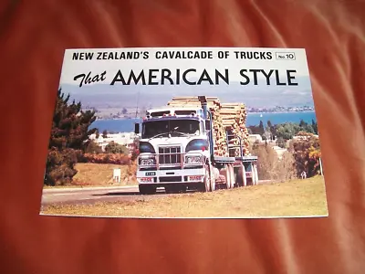 £10 • Buy NEW ZEALAND'S CAVALCADE OF TRUCKS No.10 THAT AMERICAN STYLE. 1982. DAVID LOWE