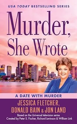 Murder She Wrote: A Date With Murder: 47-Jessica Fletcher Dona • £4.87