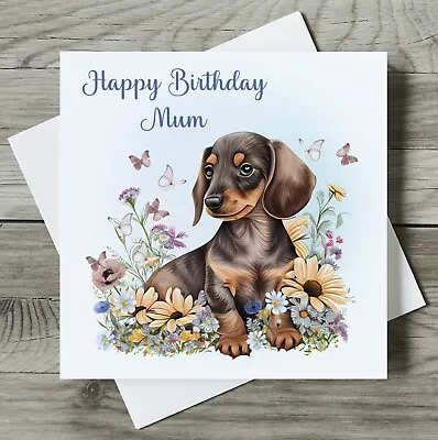 Personalised Pet Happy Birthday Card DOG MUM / NAN AUNT Dachshund ANY NAME / Age • £3.86