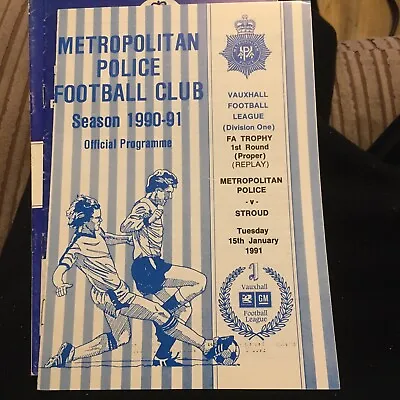 Metropolitan Police V Stroud FAT 1991 • £2.49