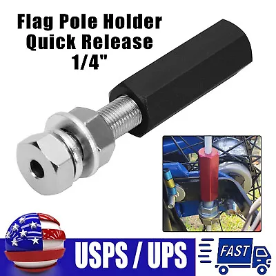 Quick Release 1/4 Inches Flag Pole Holder Mount Bracket ATV Dirt Bike Motorcycle • $13.82