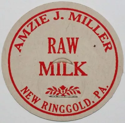 Vintage Milk Bottle Cap AMZIE J MILLER Raw Milk New Ringgold Pennsylvania Unused • $7.49