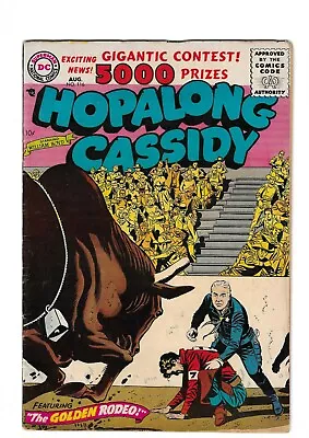 Hopalong Cassidy # 116 Very Good Plus [Scarce DC 10 Cents Issue] • £29.95