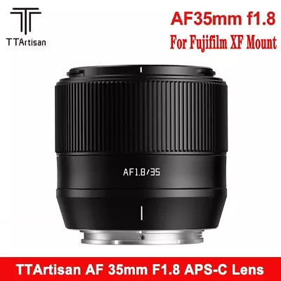 TTartisan 35mm F1.8 AF Prime Lens For Fuji X-Mount X-T3 X-Pro2 X-A10 XS10 X-E4 • $141.55