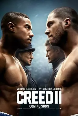 Creed 2 Movie Poster Photo Print 8x10 11x17 16x20 22x28 24x36 27x40 Rocky Jordan • $9.99