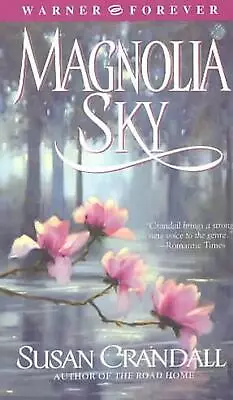 Magnolia Sky By Susan Crandall (English) Paperback Book • £35.49