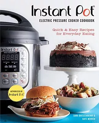 Instant Pot® Electric Pressure Cooker Cookbook (An Authorize... By Merker Kate • £8.99