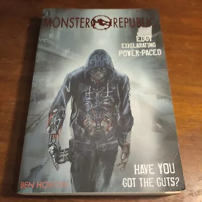Monster Republic: Book 1 By Ben Horton (Paperback 2010) • $6.04
