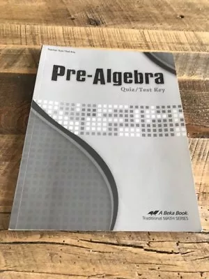 A Beka Pre-Algebra Quiz/Test Key (Third Edition) • $14