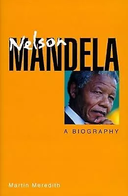 Nelson Mandela: A Biography Meredith Martin Used; Good Book • £3.16