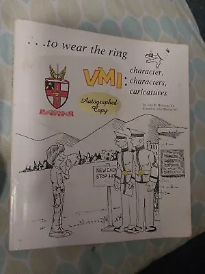 To Wear The Ring VMI Virginia Military Institute SIGNED AUTOGRAPHED BOOK HTF OOP • $114.99