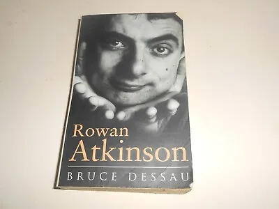 £0.99 • Buy Rowan Atkinson - Biography Paperback Book By Bruce Dessau Mr Bean Blackadder