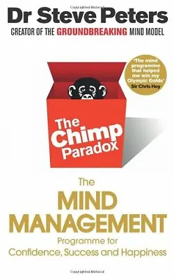 The Chimp Paradox: The Mind Management Programme To Help You Achieve Success C • £6.22