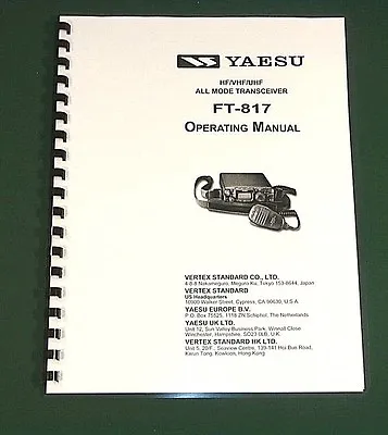 Yaesu FT-817 Operating Manual  - Premium Card Stock Covers & 32 LB Paper! • $23.50