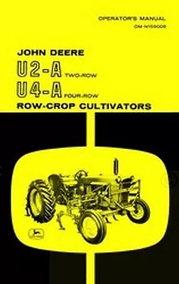 John Deere U2-A Two Row U4-A Four Row Row-Crop Cultivator Operators Manual JD • $12.93