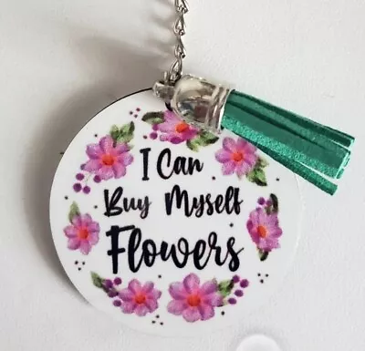  I Can Buy Myself Flowers Miley Cyrus Flowers Key Chains • $8.99