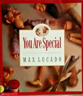 YOU ARE SPECIAL By Max Lucado • $4.50