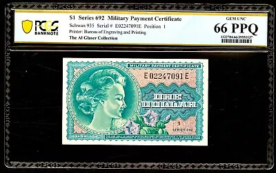 Schwan 935 Series 692 $1 Military Payment Certificate PCGS 66PPQ Glaser Pedigree • $269.99