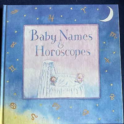 Baby Names & Horoscopes Hardback Book. • £3.50